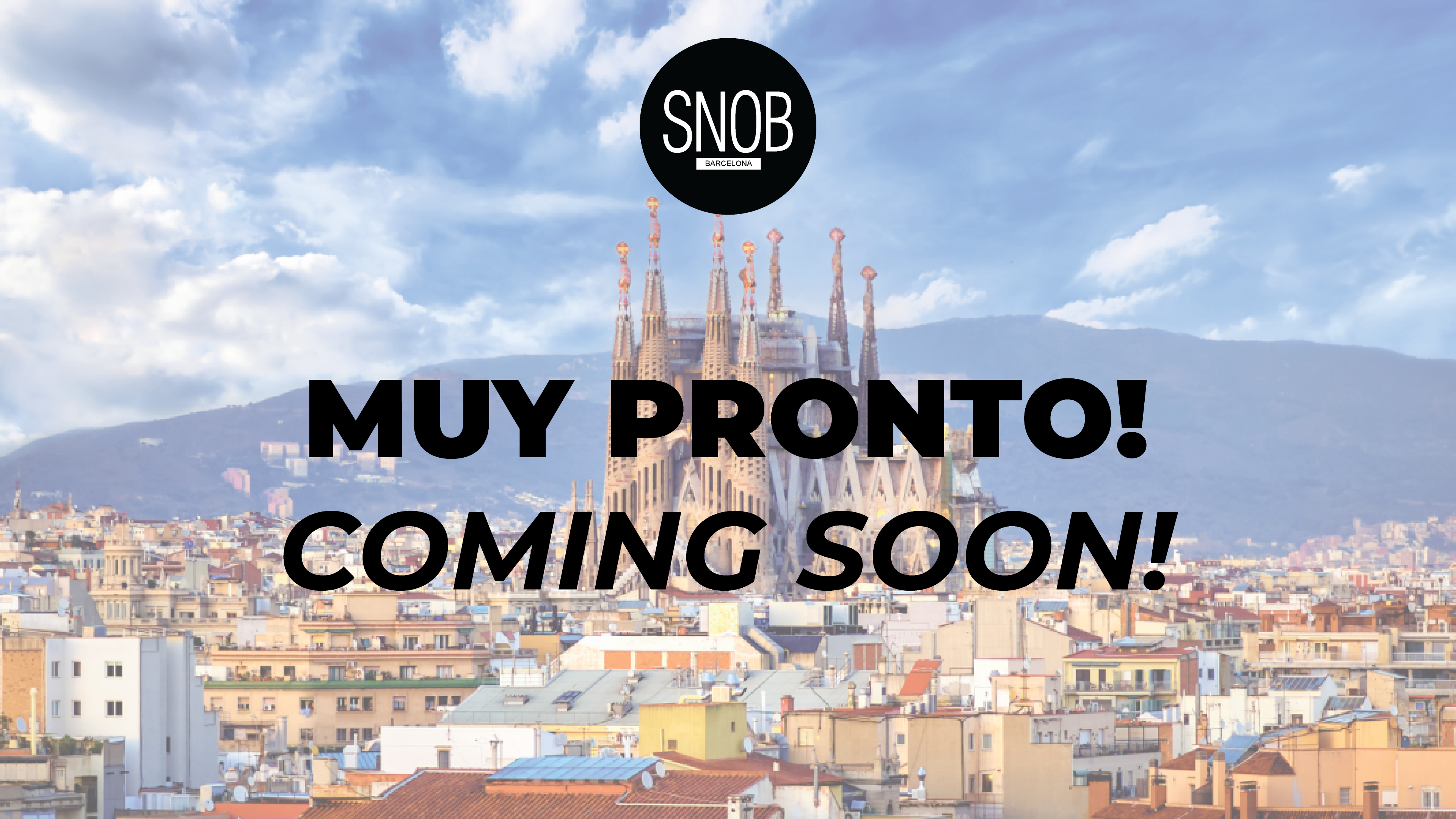 Snob Barcelona - Coming Soon